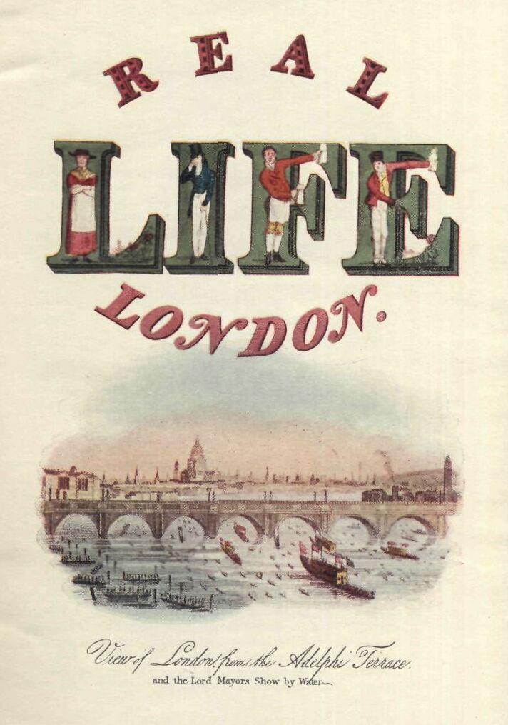 Real Life in London, Complete