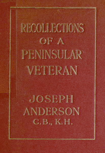 Recollections of a Peninsular Veteran