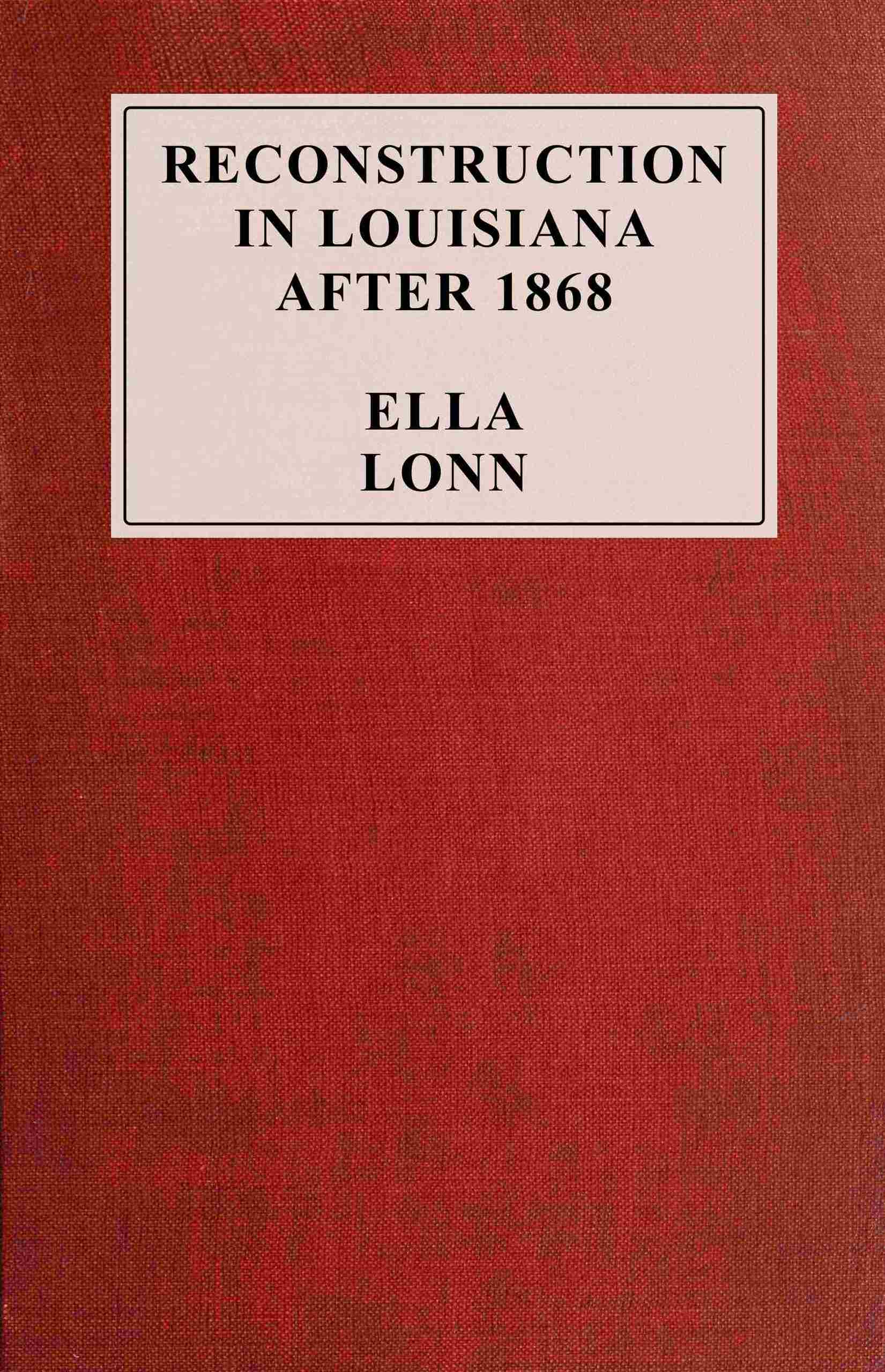 Reconstruction in Louisiana After 1868