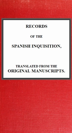 Records Of The Spanish Inquisition
