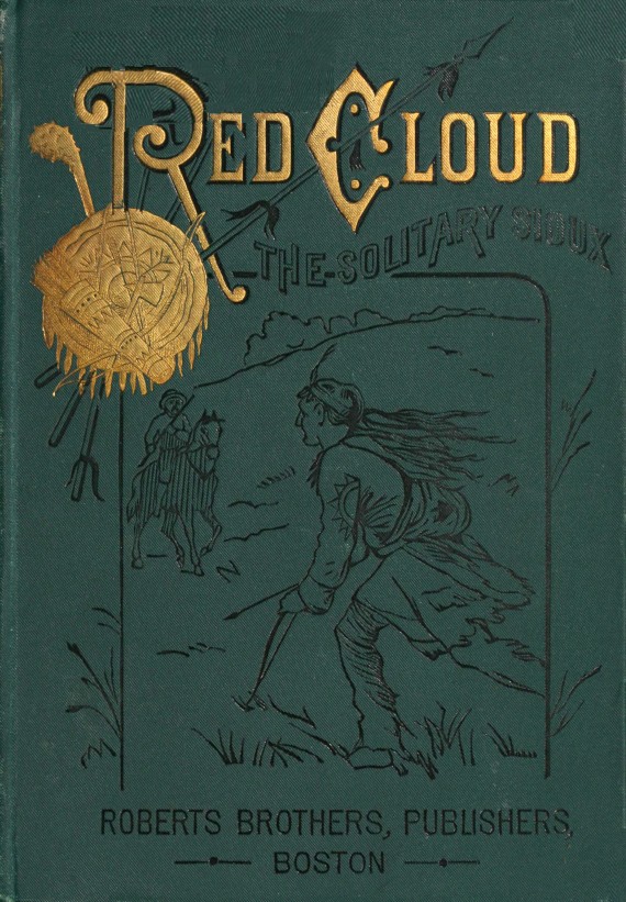 Red Cloud, the Solitary Sioux