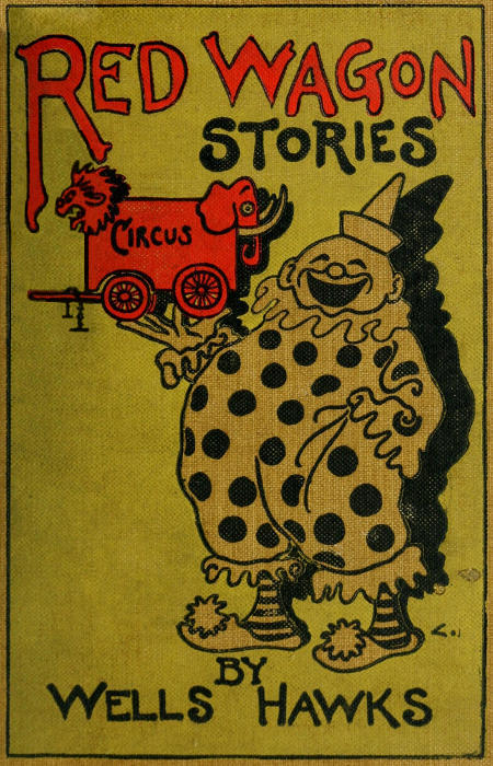 Red Wagon Stories, or Tales Told Under the Tent