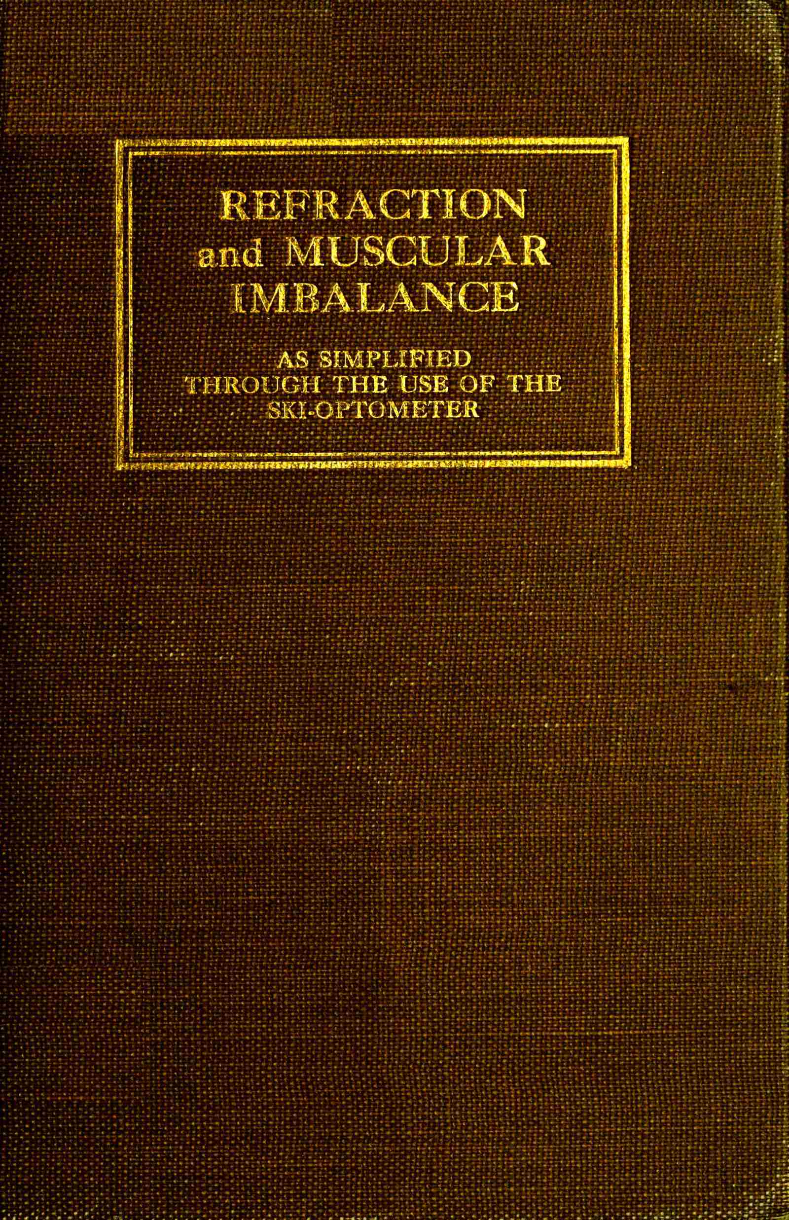 Refraction and Muscular Imbalance