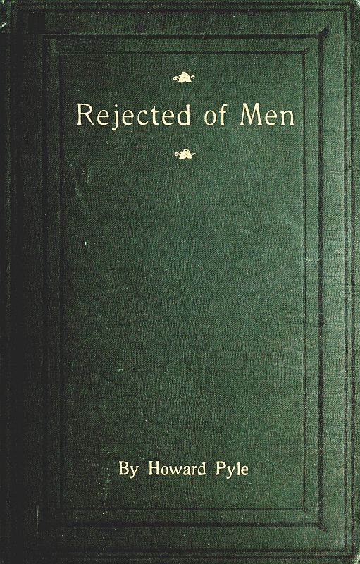 Rejected of Men