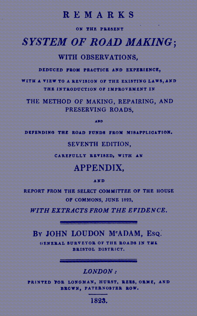 Remarks on the Present System of Road Making