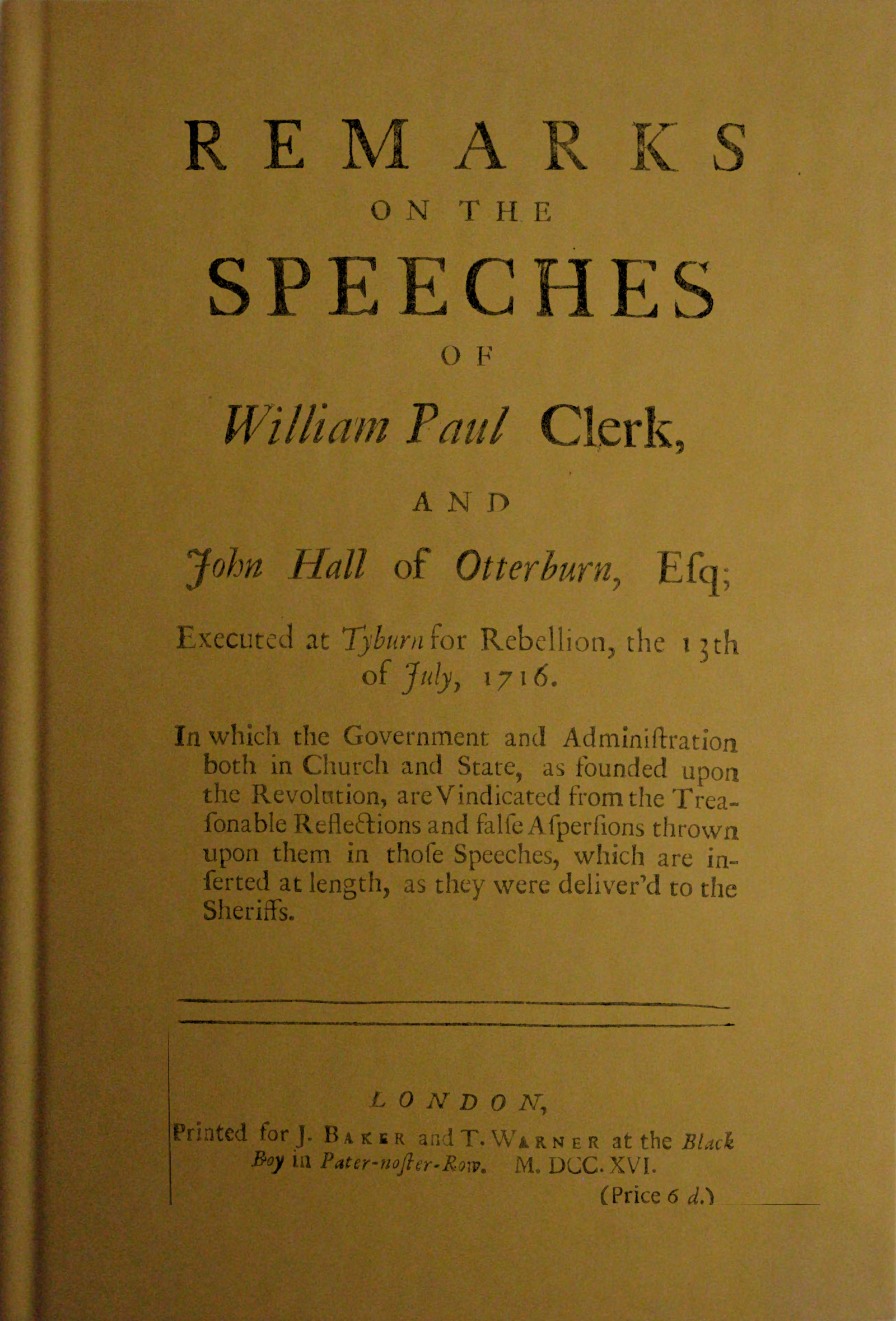 Remarks on the Speeches of William Paul, Clerk, and John Hall of Otterburn, Esq