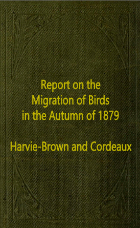 Report on the Migration of Birds in the Autumn of 1879
