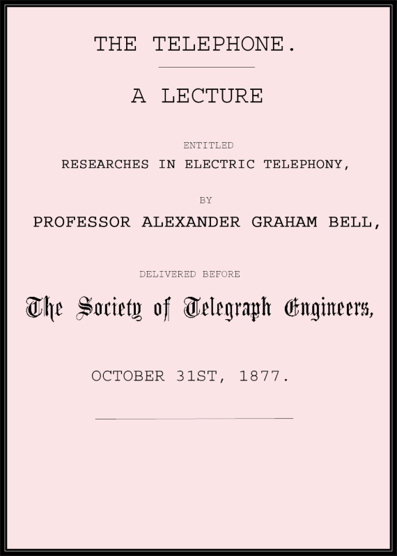Researches in Electric Telephony