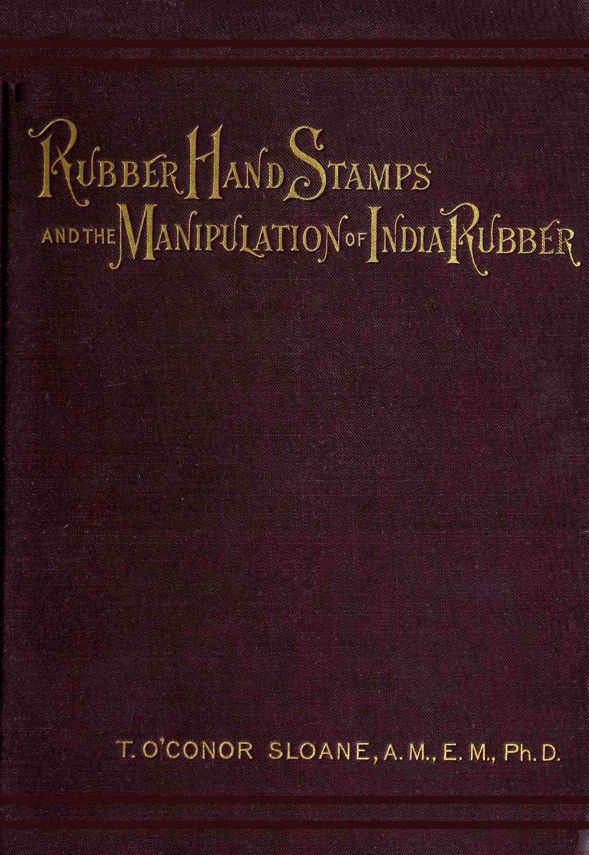 Rubber Hand Stamps and the Manipulation of Rubber