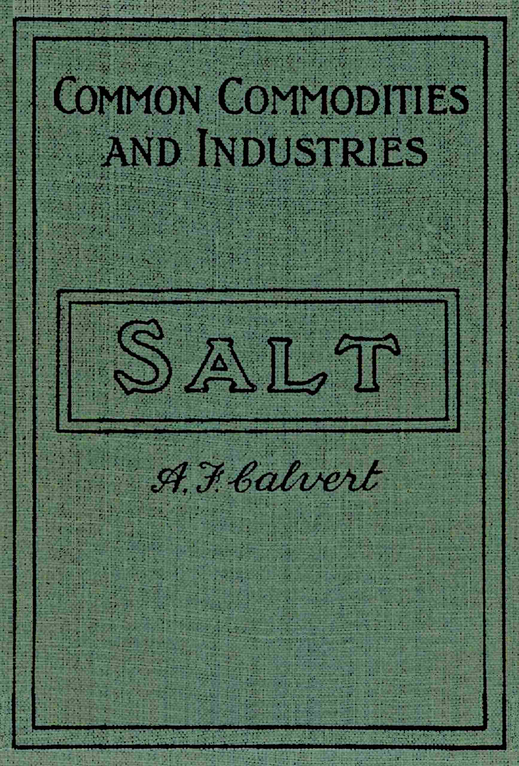 Salt and the Salt Industry