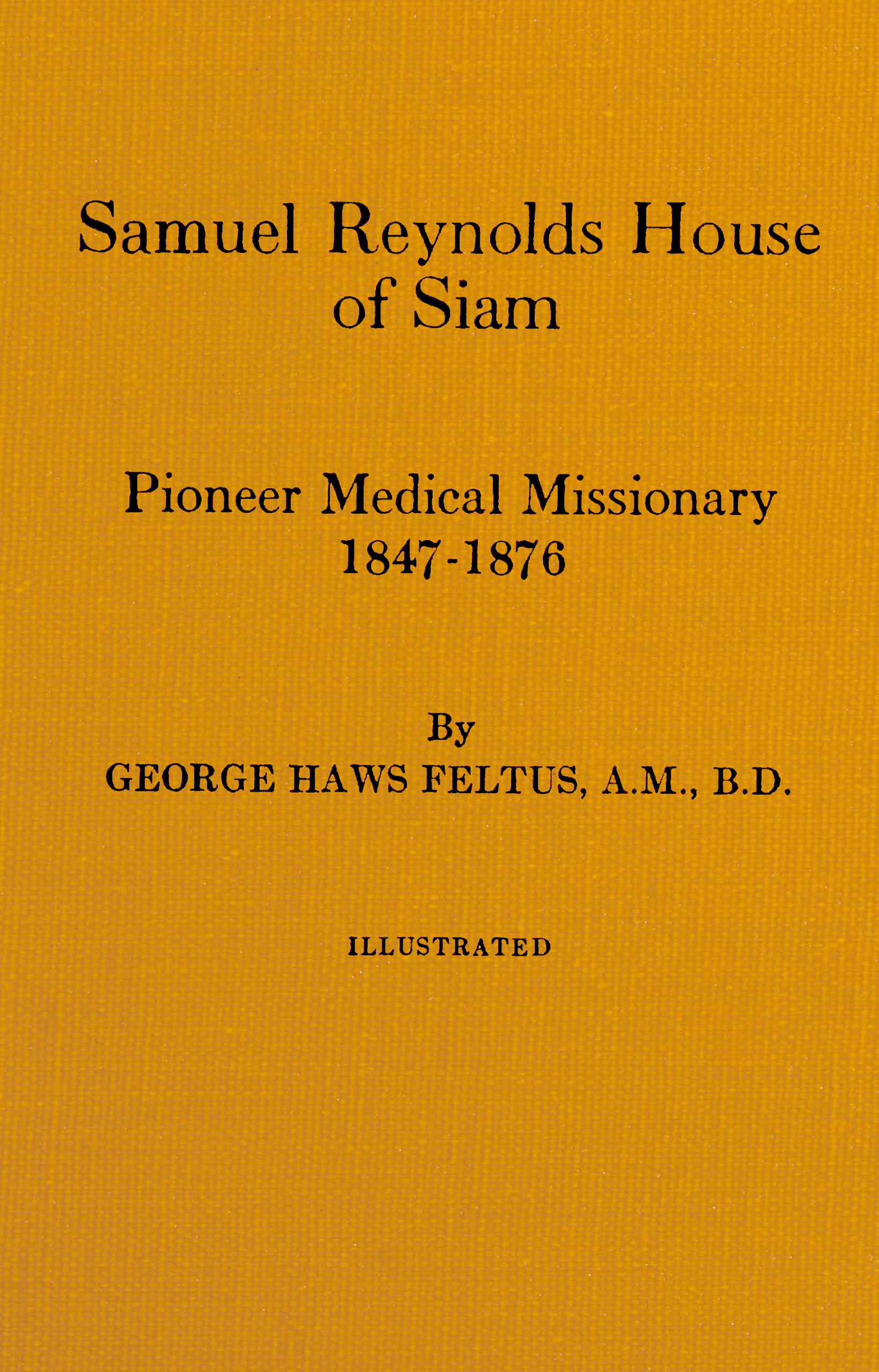 Samuel Reynolds house of Siam