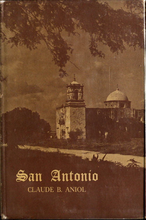 San Antonio, City of Missions