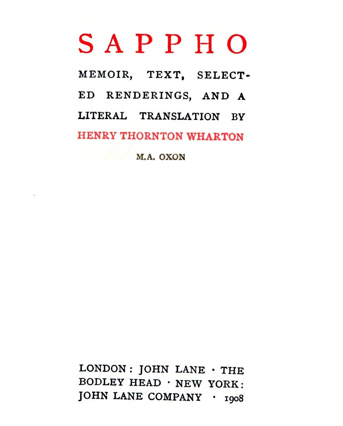 Sappho, Memoir, Text, Selected Renderings, and a Literal Translation
