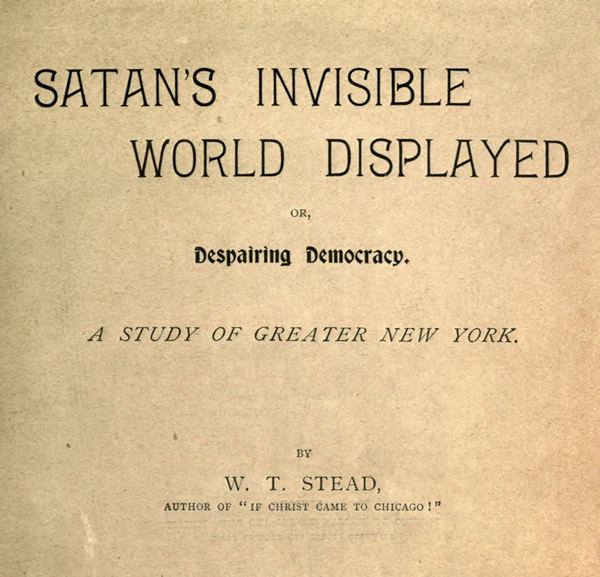 Satan’s Invisible World Displayed