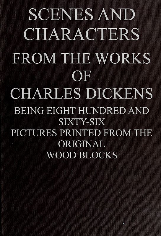Scenes and Characters from the Works of Charles Dickens