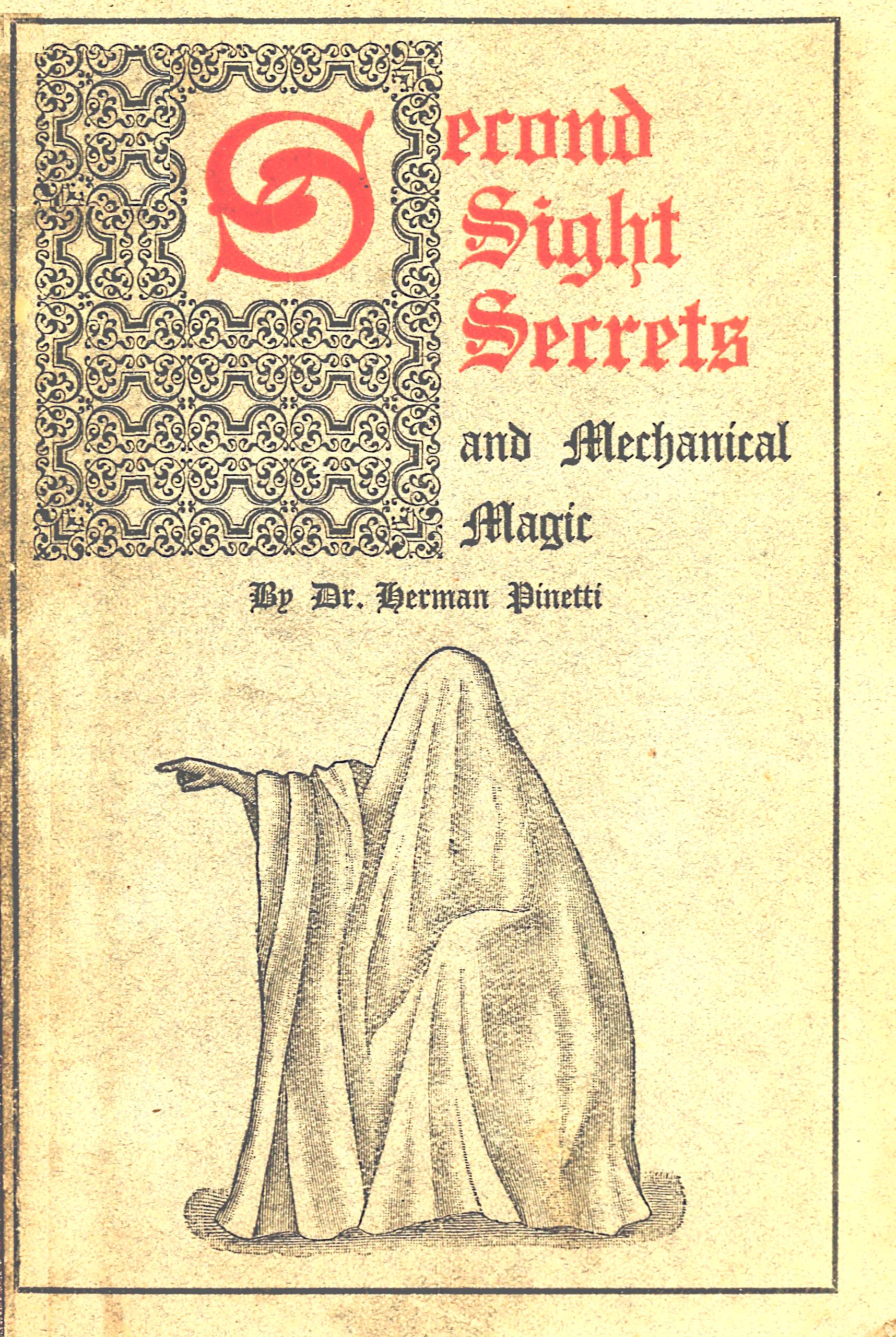Second Sight Secrets And Mechanical Magic