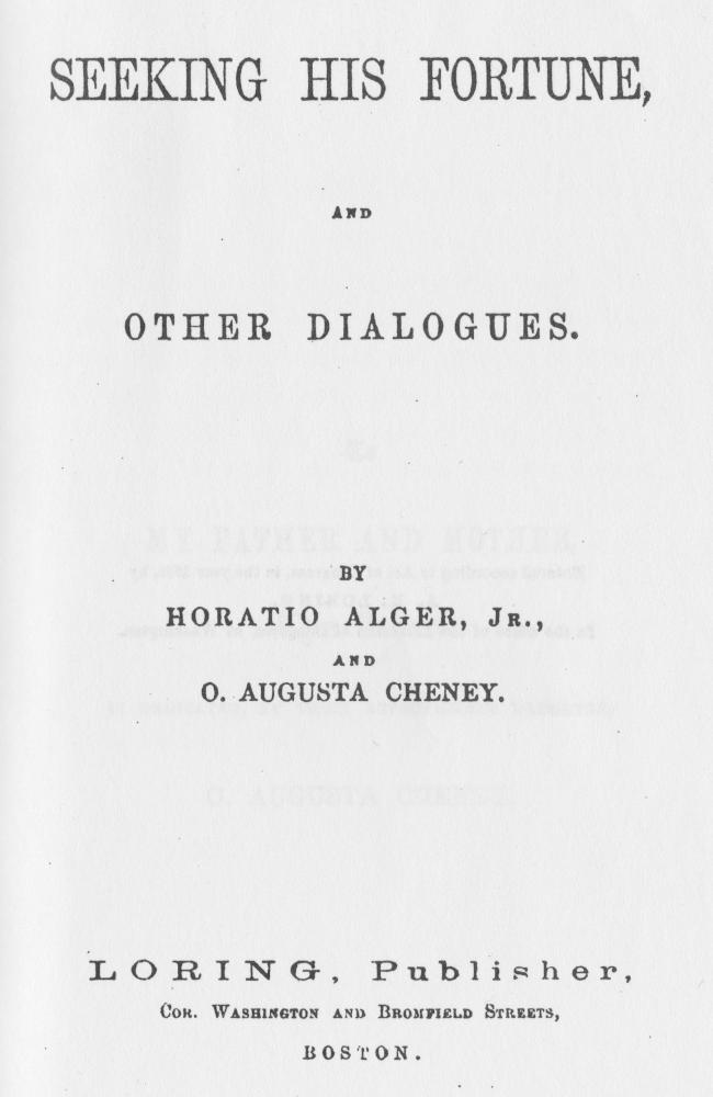 Seeking His Fortune, and other dialogues, by Horatio Alger, Jr