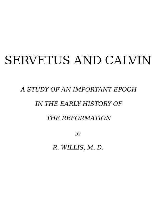 Servetus and Calvin