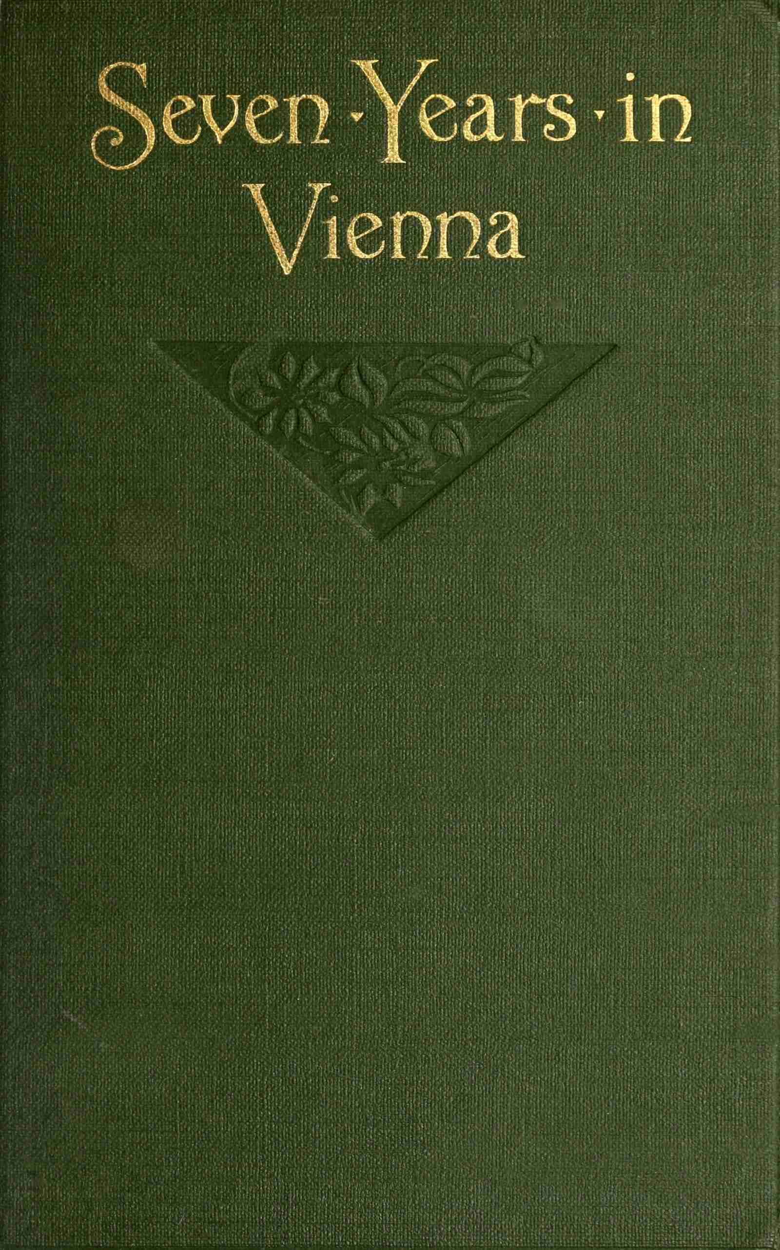 Seven Years in Vienna