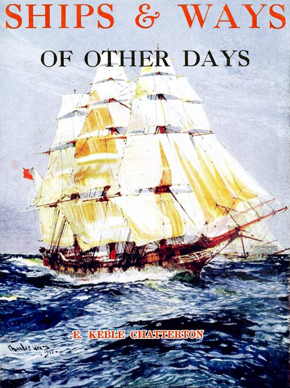 Ships and Ways Of Other Days