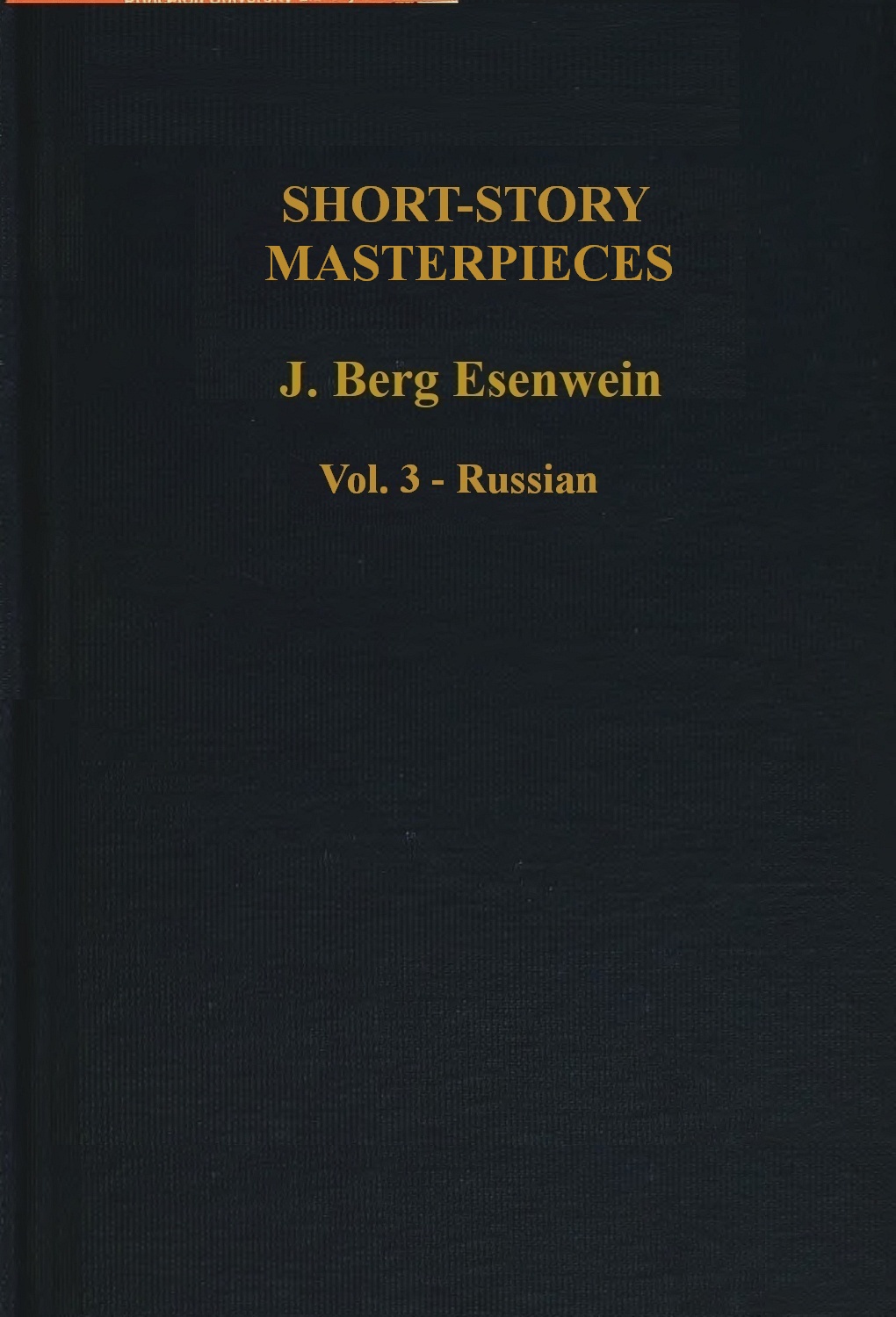 Short-story Masterpieces - Vol. III - Russian