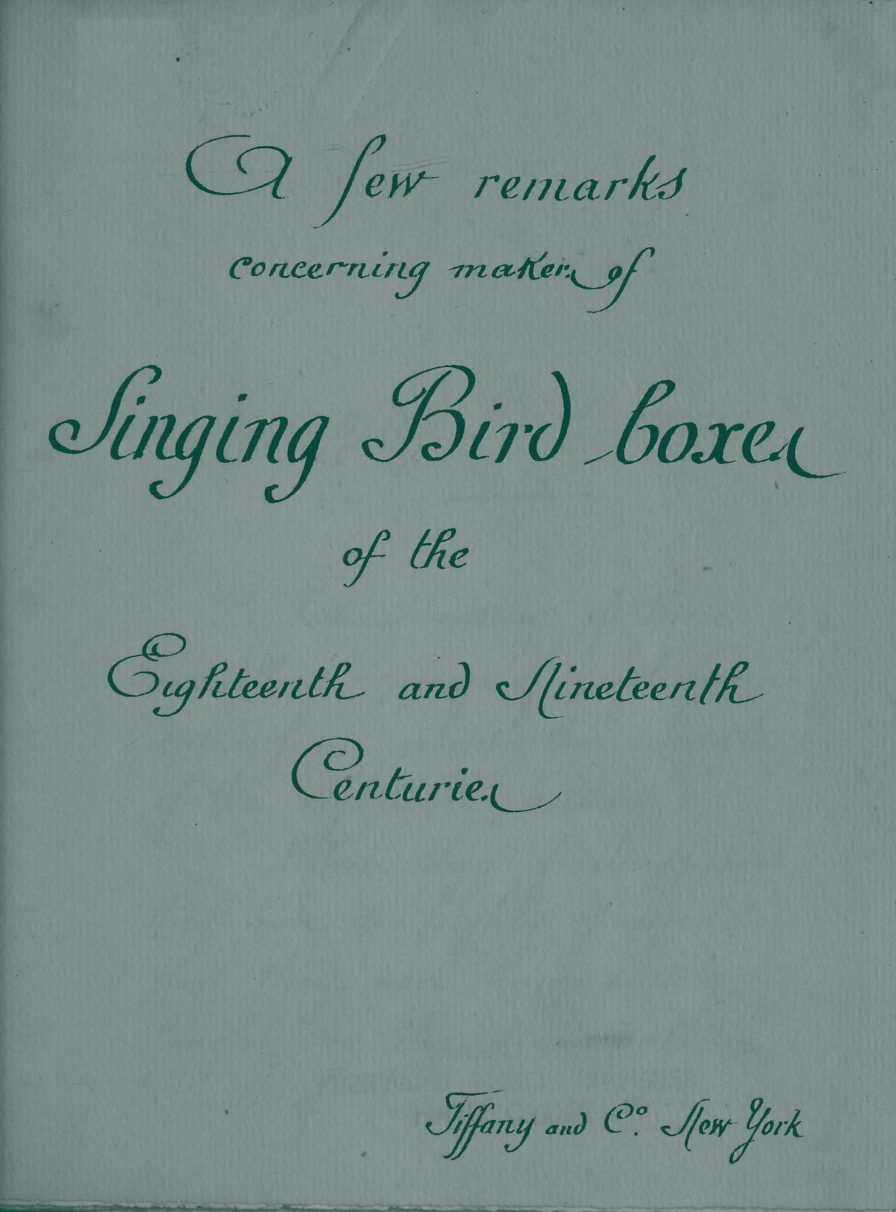 Singing Bird Boxes of the Eighteenth and Nineteenth Centuries