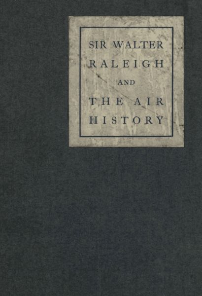 Sir Walter Raleigh and the Air History