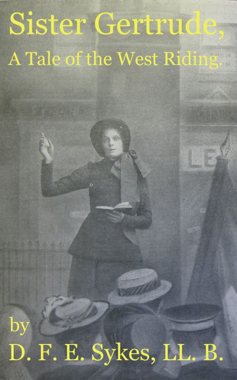 Sister Gertrude. by D. F. E. Sykes, LL.B