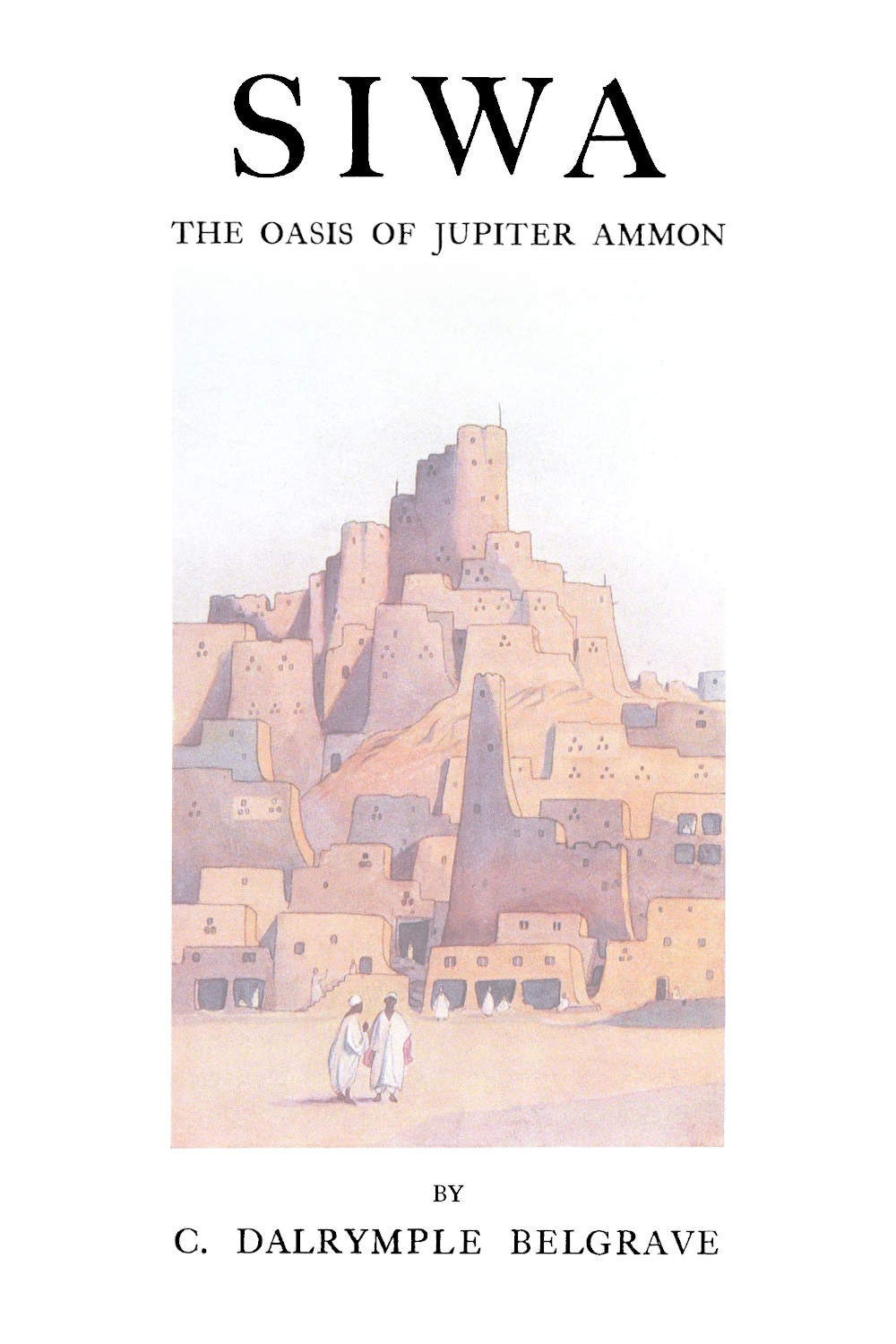Siwa: the oasis of Jupiter Ammon