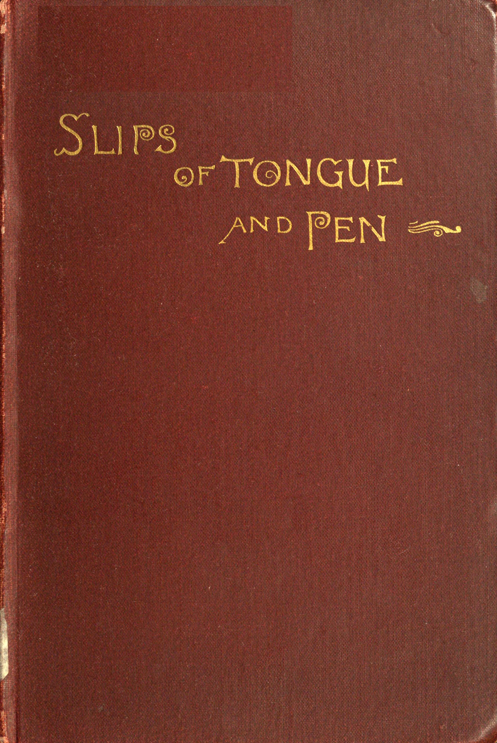Slips of tongue and pen