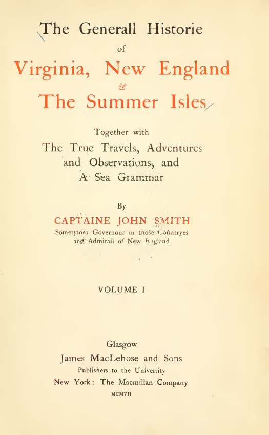 Smith, The Generall Historie of Virginia, New England & The Summer Isles