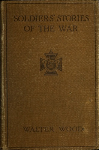 Soldiers' Stories of The War, edited