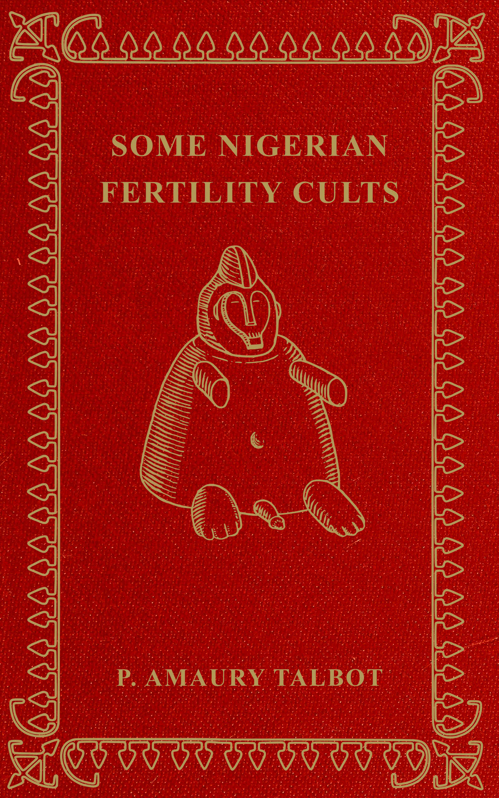 Some Nigerian fertility cults