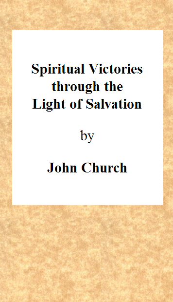 Spiritual Victories through the Light of Salvation