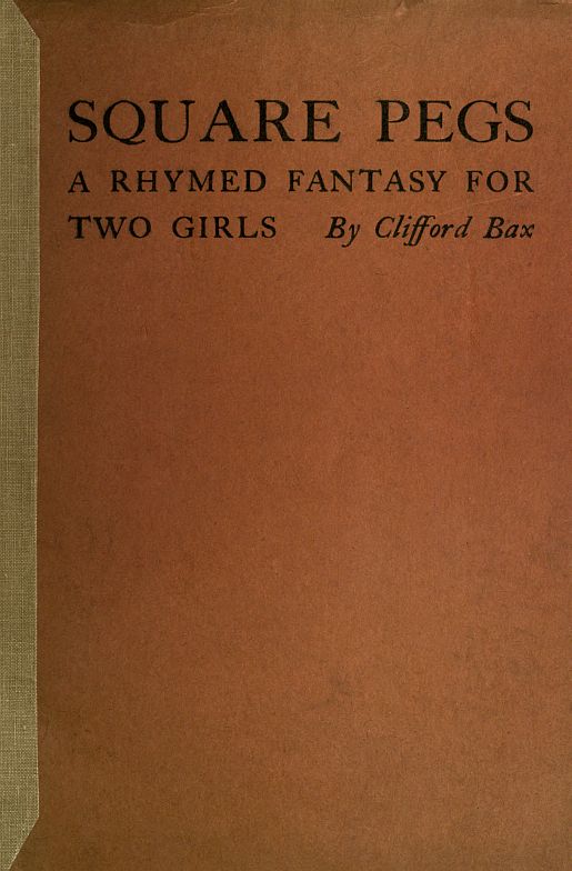 Square Pegs: A Rhymed Fantasy for Two Girls