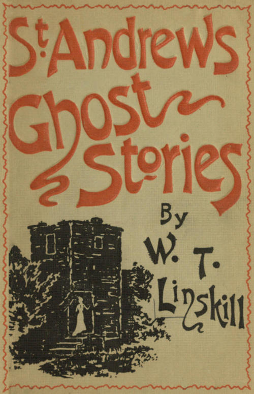 St Andrews Ghost Stories