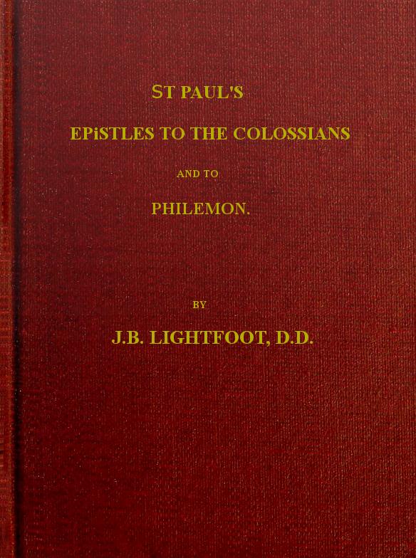 St Paul's Epistles to the Colossians and Philemon