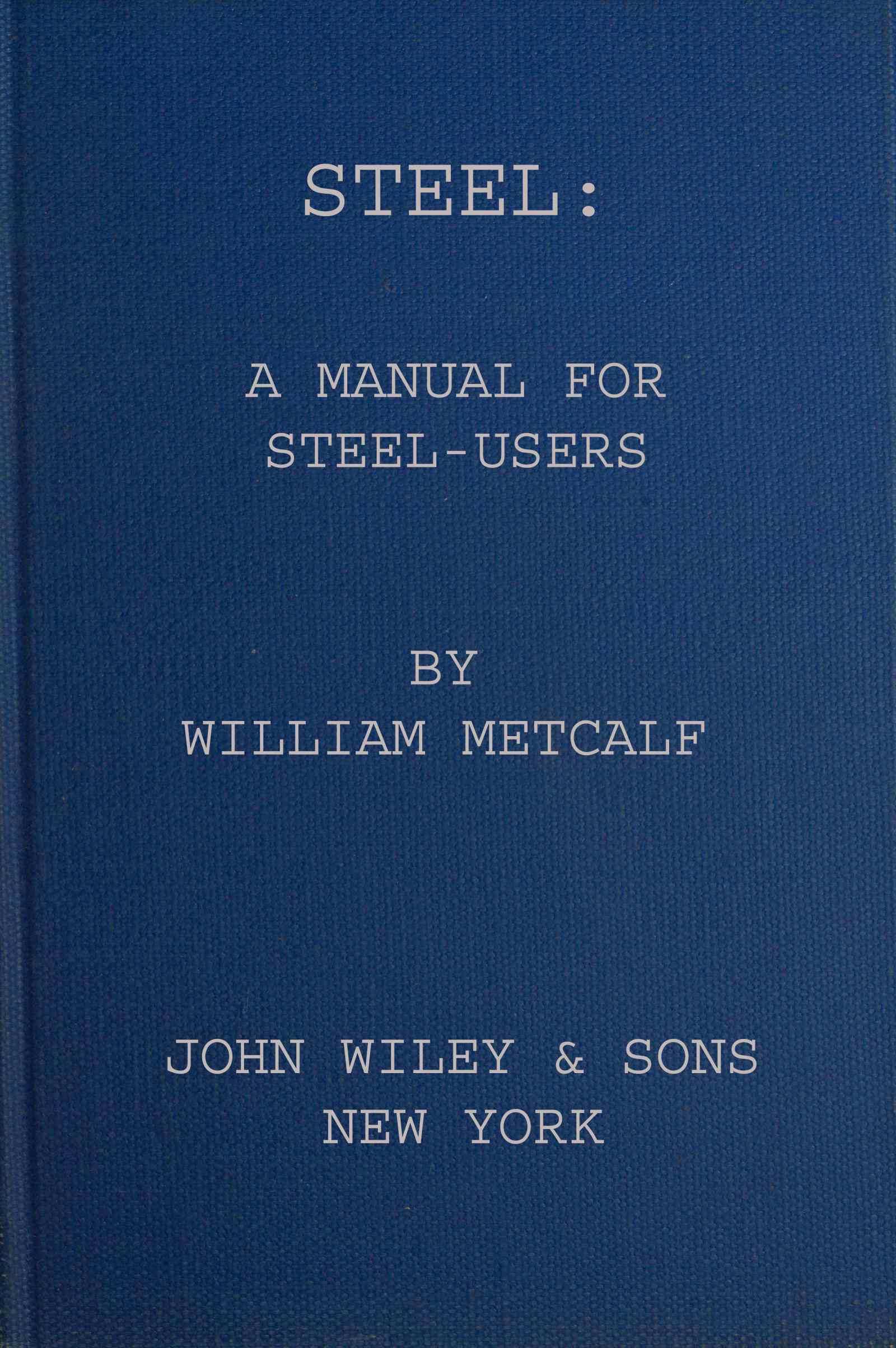 Steel: A Manual For Steel-users