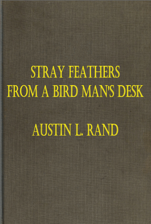 Stray Feathers from a Bird Man's Desk