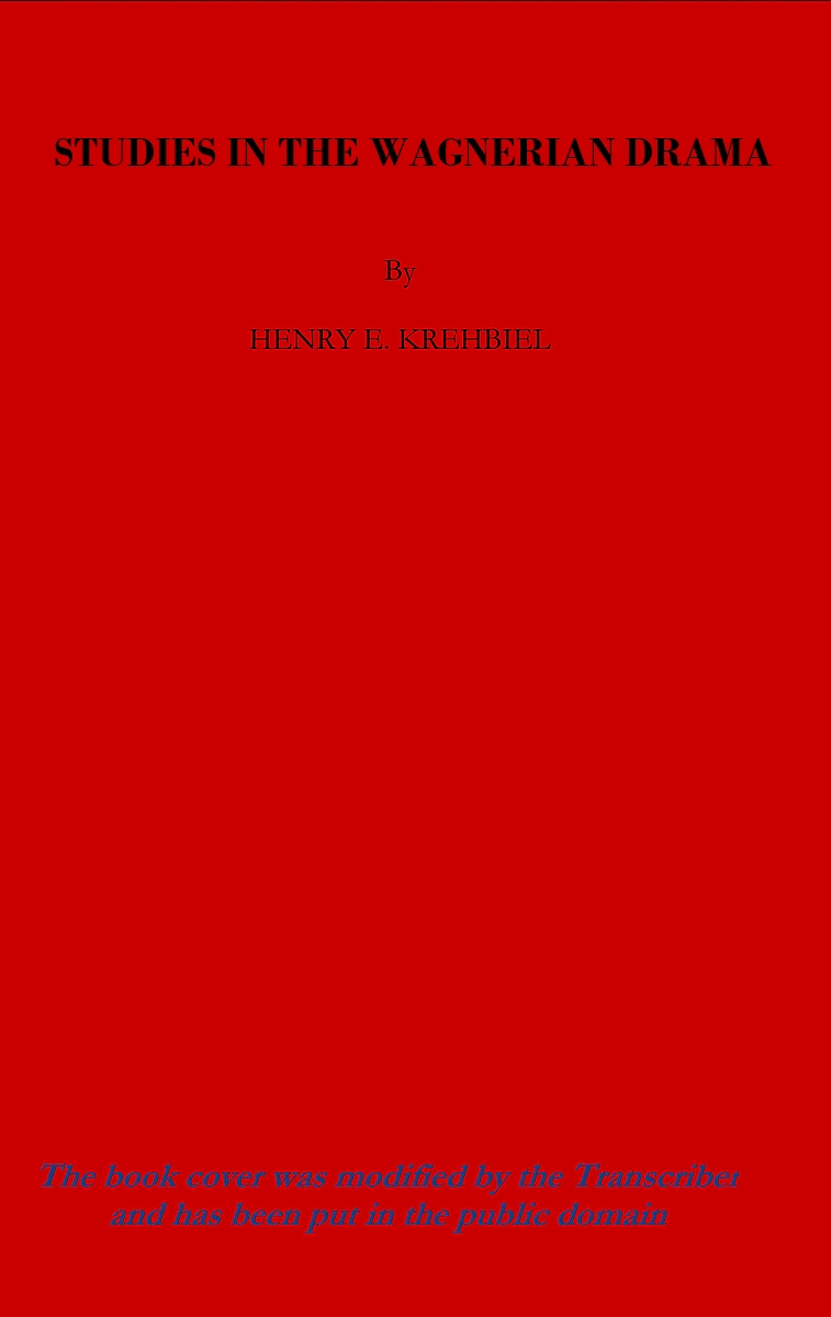 Studies In the Wagnerian Drama