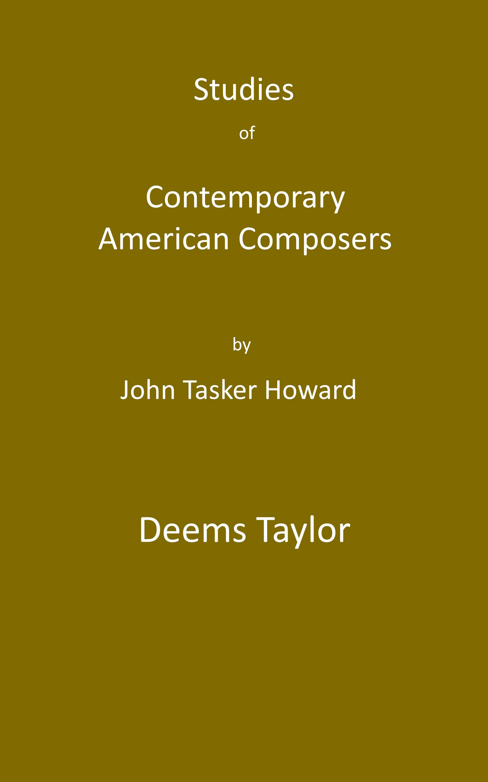 Studies of Contemporary American Composers: Deems Taylor
