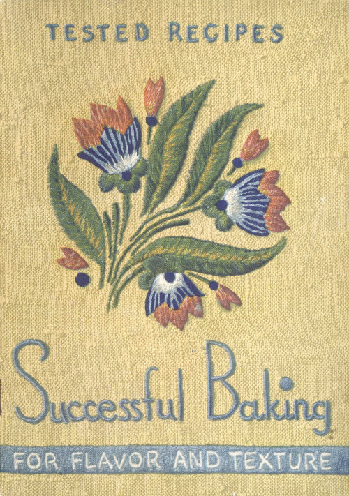 Successful Baking for Flavor and Texture