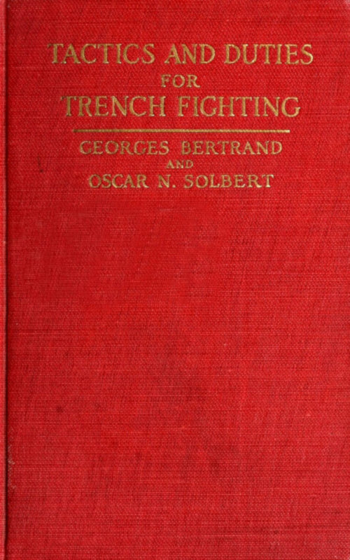 Tactics and Duties for Trench Fighting