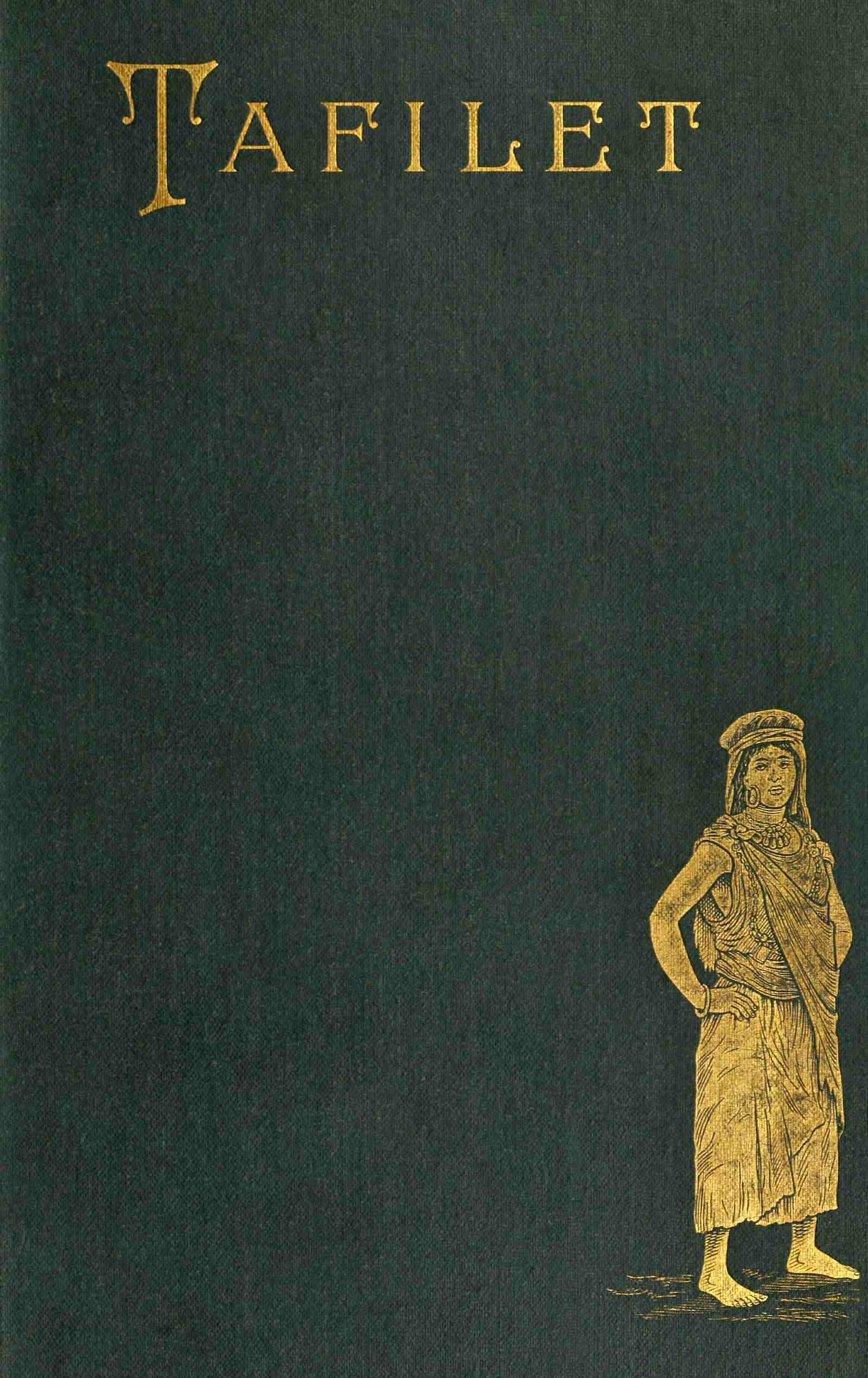 Tafilet by Walter B. Harris