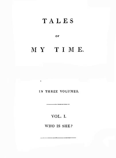 Tales of My Time, Vol. I