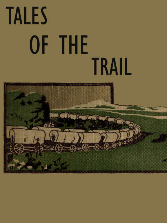 Tales of the Trail, short stories of western life