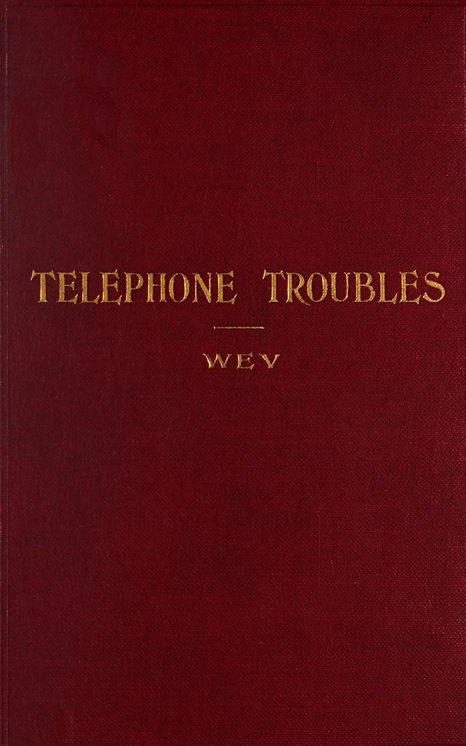 Telephone troubles