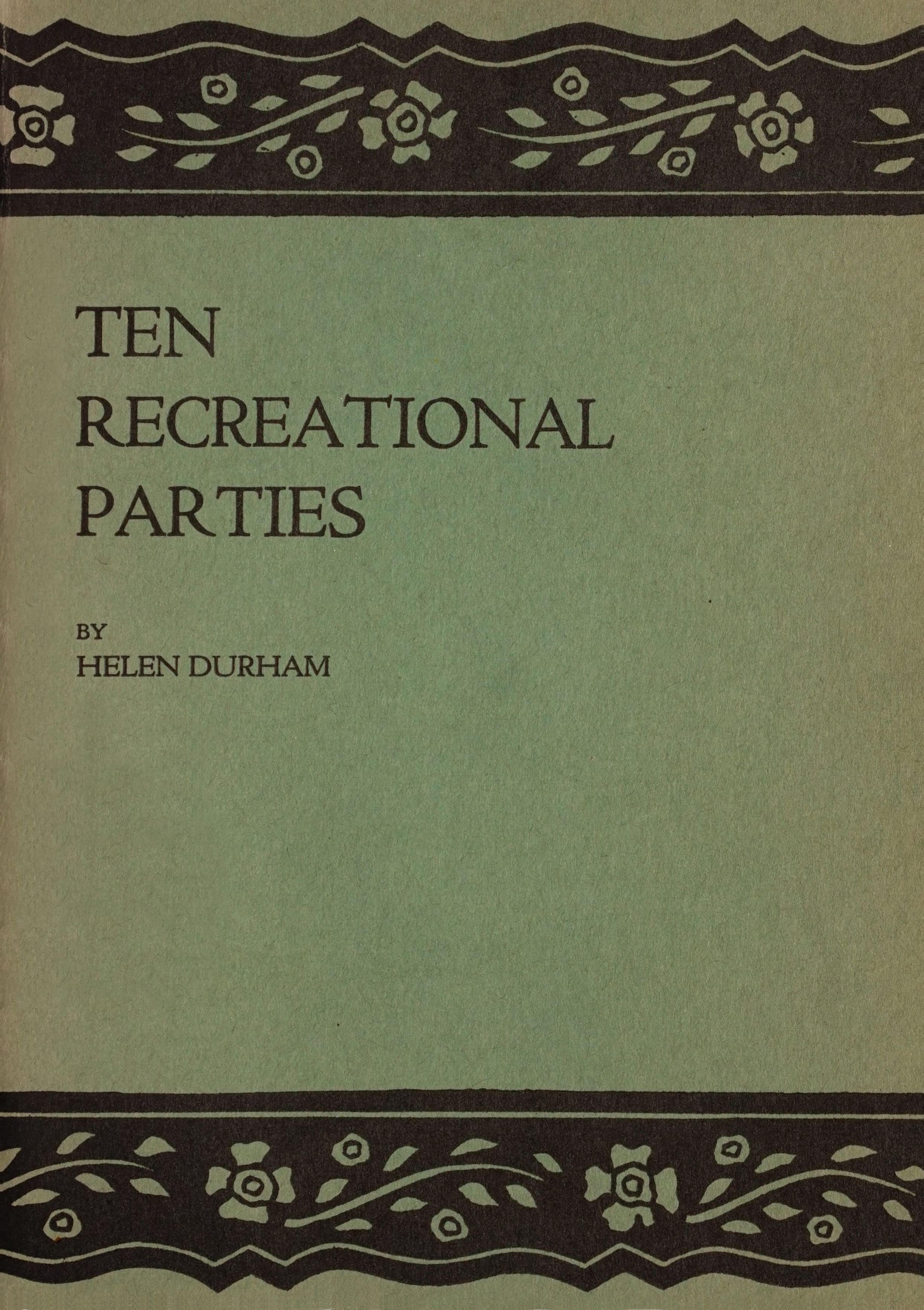 Ten Recreational Parties