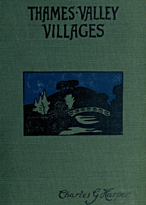 Thames Valley Villages, Volume I