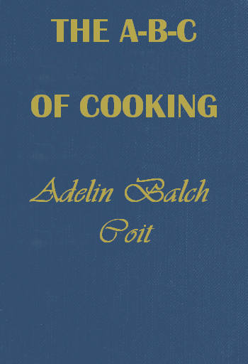 The a B C of Cooking